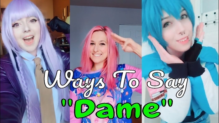 Ways To Say Dame Know Your Meme