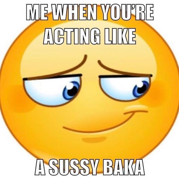 Sussy baka meme